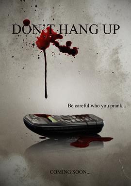 别挂电话 Don’t Hang Up