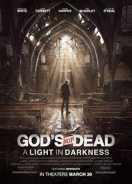 上帝未死3 God’s Not Dead: A Light in Darkness